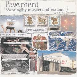 Pavement : Westing (By Musket And Sextant)